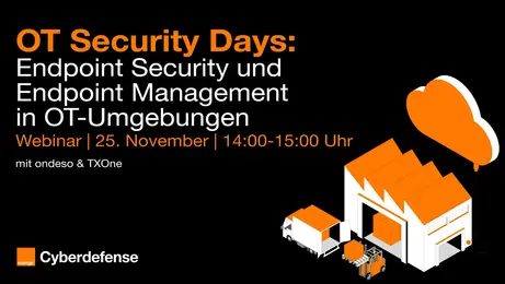 Webinar | Endpoint Management und Endpoint Security in OT-Umgebungen | 25. November 2026