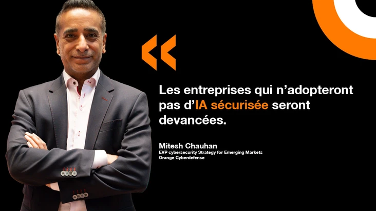 Portrait et citation de Mitesh Chauhan, EVP cybersecurity Strategy for Emerging Markets chez Orange Cyberdefense