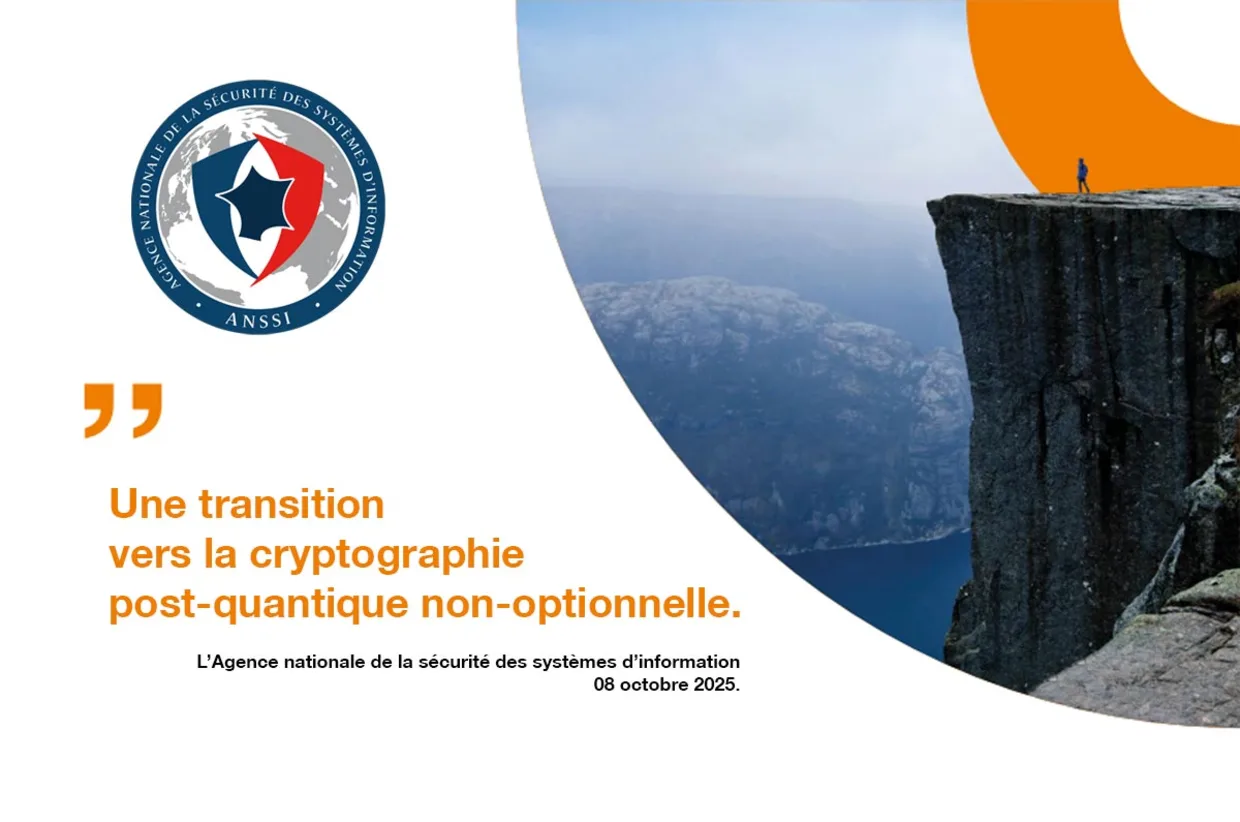 L'ANSSI communique sur sa position concernant la PQC (cryptographie post-quantique). L'image présente une citation de l'ANSSI sur la cryptographie post-quantique.
