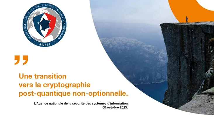 L'ANSSI communique sur sa position concernant la PQC (cryptographie post-quantique). L'image présente une citation de l'ANSSI sur la cryptographie post-quantique.